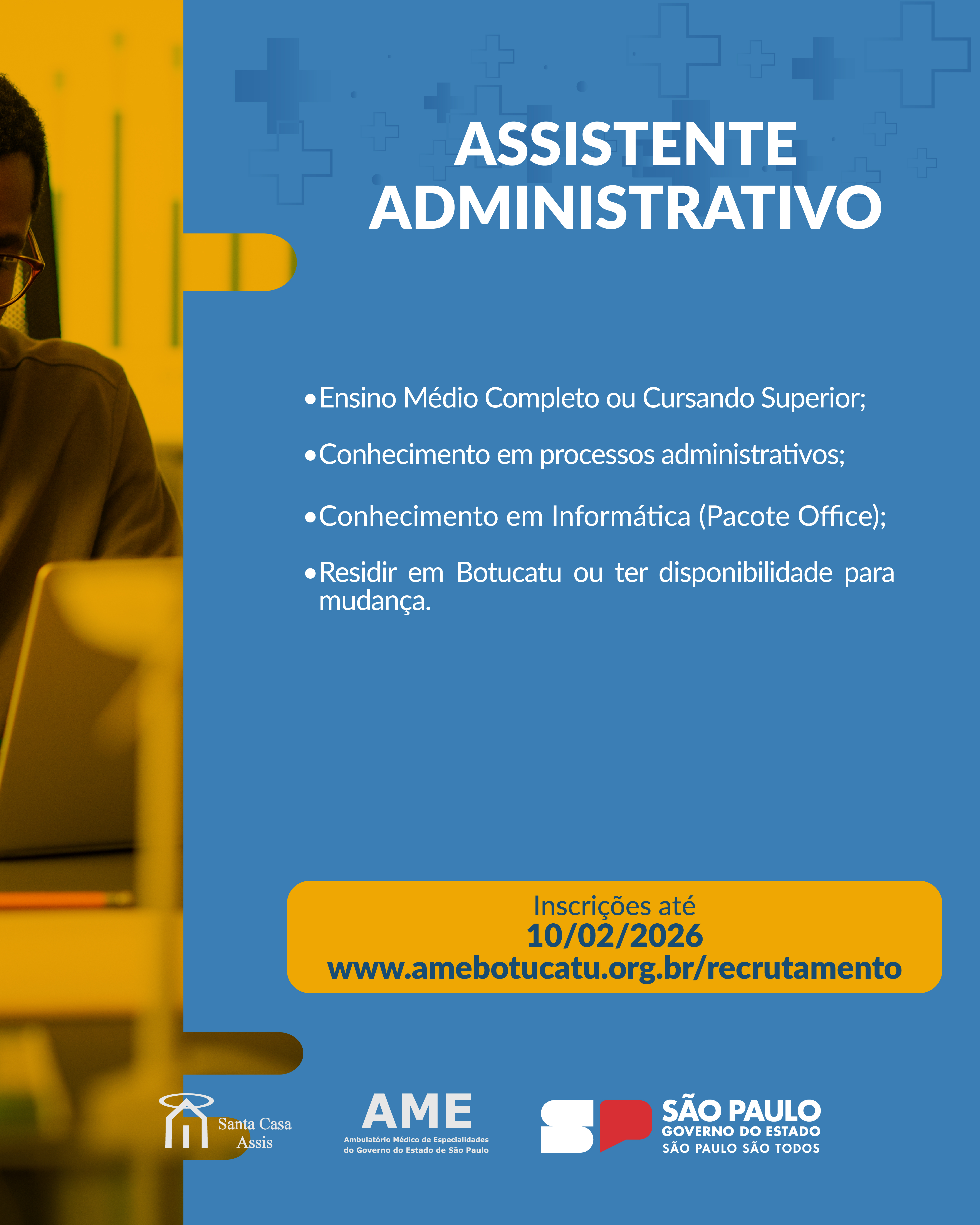 OPORTUNIDADE AME BOTUCATU - ASSISTENTE ADMINISTRATIVO