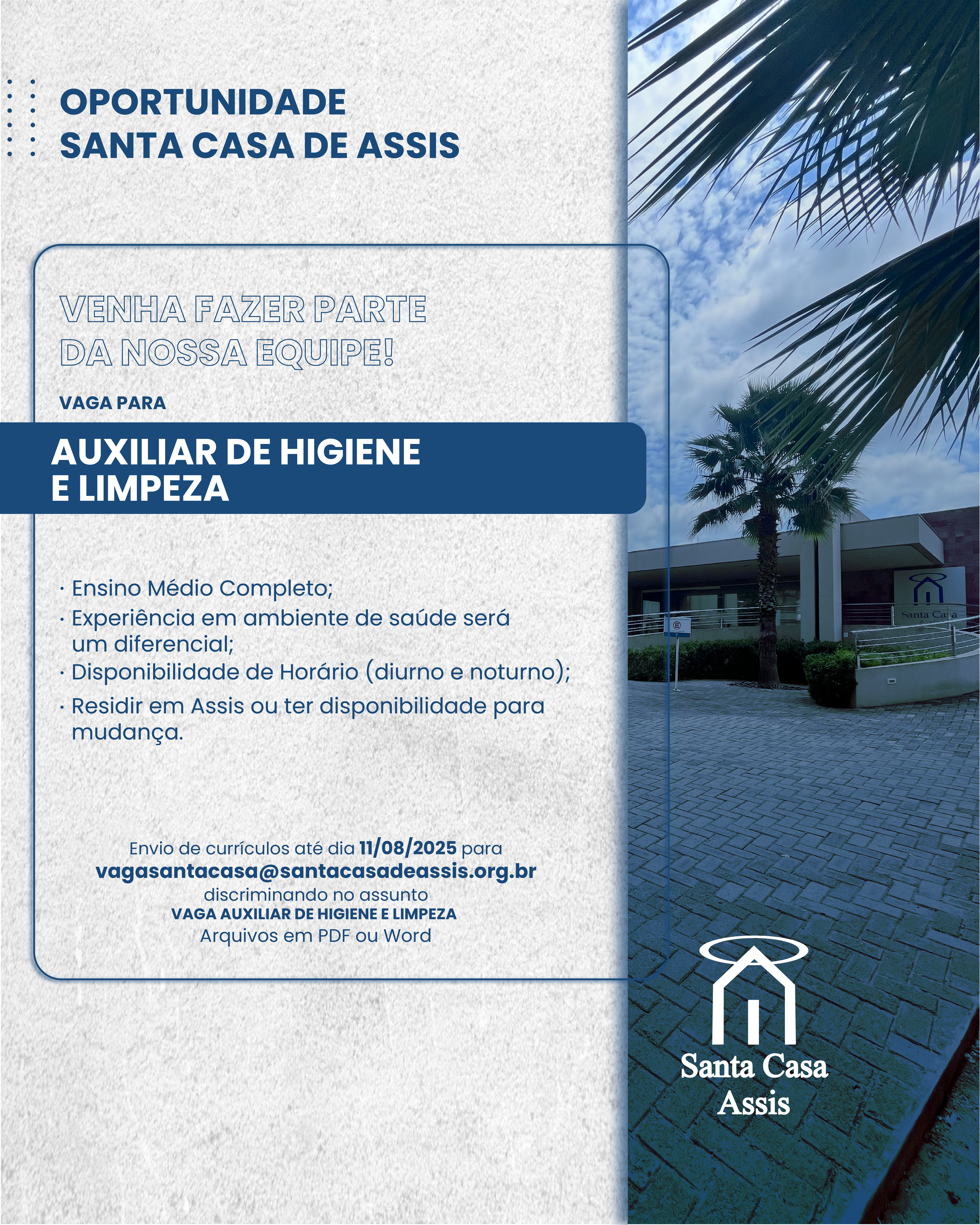 OPORTUNIDADE SANTA CASA DE ASSIS - AUXILIAR DE HIGIENE E LIMPEZA
